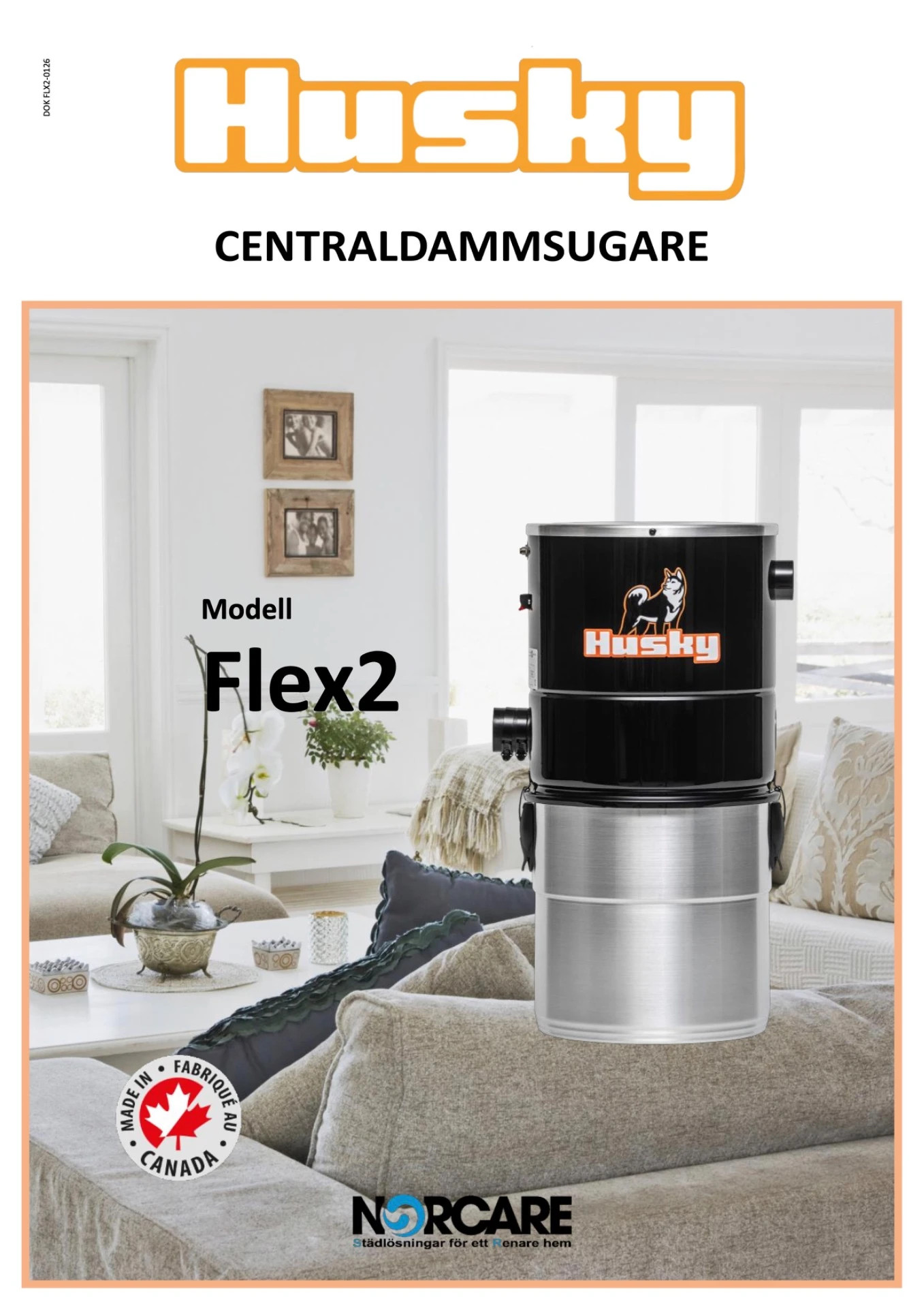 Reklamaffisch för centraldammsugare med Husky Flex2-enhet i vardagsrum, text och logotyper.
