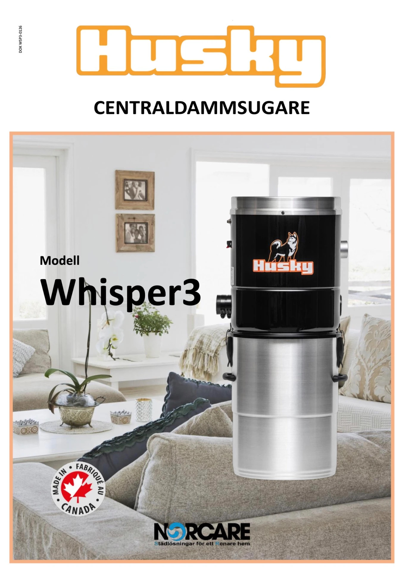 Vardagsrumsmiljö med Husky Whispe r3 centraldammsugare i rostfritt och svart, text Centraldammsugare.