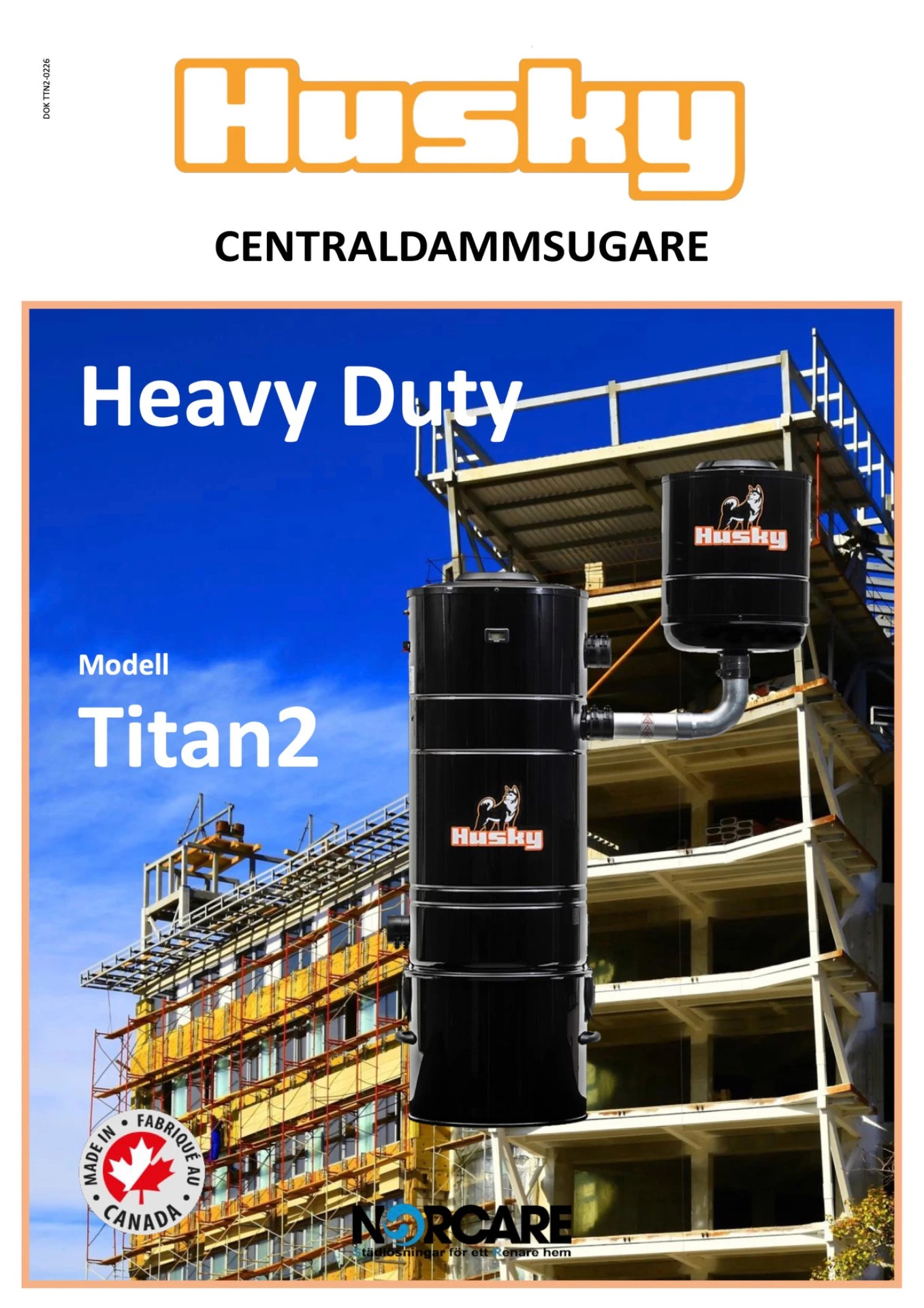 Affisch med texten Heavy Duty och Titan2, visar industriell Husky-utrustning på byggarbetsplats.